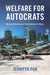 Welfare for Autocrats: How Social Assistance in China Cares for its Rulers - Agenda Bookshop