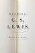 Reading C.S. Lewis: A Commentary - Agenda Bookshop