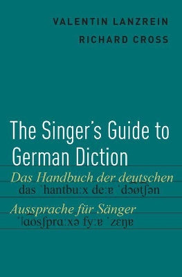 The Singer''s Guide to German Diction - Agenda Bookshop