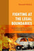 Fighting at the Legal Boundaries: Controlling the Use of Force in Contemporary Conflict - Agenda Bookshop