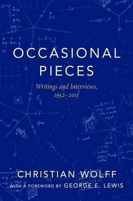 Occasional Pieces: Writings and Interviews, 1952-2013 - Agenda Bookshop