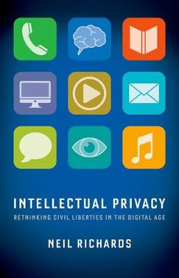 Intellectual Privacy: Rethinking Civil Liberties in the Digital Age - Agenda Bookshop