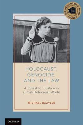Holocaust, Genocide, and the Law: A Quest for Justice in a Post-Holocaust World - Agenda Bookshop