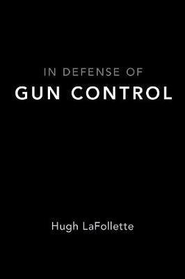 In Defense of Gun Control - Agenda Bookshop