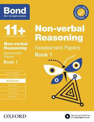 Bond 11+: Bond 11+ Non Verbal Reasoning Assessment Papers 9-10 years Book 1: For 11+ GL assessment and Entrance Exams - Agenda Bookshop