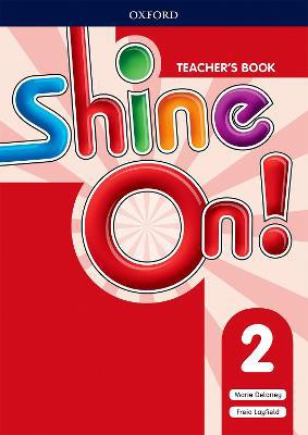 Shine On!: Level 2: Teacher''s Book with Class Audio CDs - Agenda Bookshop