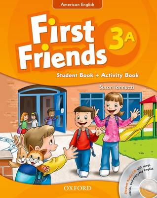 First Friends (American English): 3: Student Book/Workbook A and Audio CD Pack: First for American English, first for fun! - Agenda Bookshop