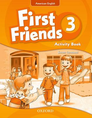 First Friends (American English): 3: Activity Book: First for American English, first for fun! - Agenda Bookshop