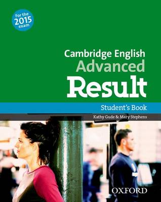 Cambridge English: Advanced Result: Student''s Book: Fully updated for the revised 2015 exam - Agenda Bookshop