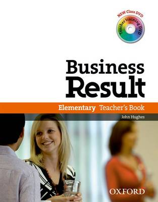 Business Result: Elementary: Teacher''s Book Pack: Business Result DVD Edition Teacher''s Book with Class DVD and Teacher Training DVD - Agenda Bookshop