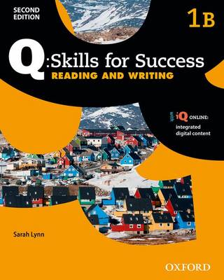 Q Skills for Success: Level 1: Reading & Writing Split Student Book B with iQ Online - Agenda Bookshop