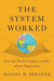 The System Worked: How the World Stopped Another Great Depression - Agenda Bookshop