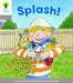 Oxford Reading Tree Biff, Chip and Kipper Stories Decode and Develop: Level 1: Splash! - Agenda Bookshop