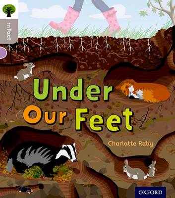 Oxford Reading Tree inFact: Oxford Level  1: Under Our Feet - Agenda Bookshop