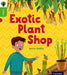 Oxford Reading Tree inFact: Oxford Level 2: Exotic Plant Shop - Agenda Bookshop