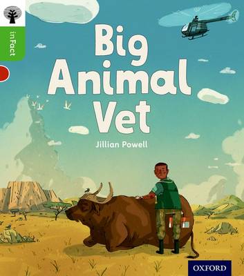 Oxford Reading Tree inFact: Oxford Level 2: Big Animal Vet - Agenda Bookshop