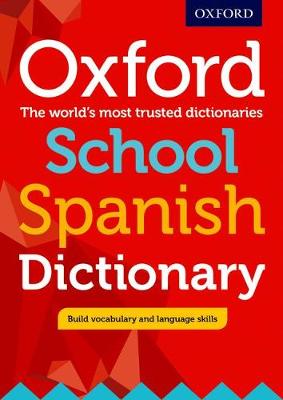 Oxford School Spanish Dictionary - Agenda Bookshop