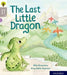 Oxford Reading Tree Story Sparks: Oxford Level 1: The Last Little Dragon - Agenda Bookshop