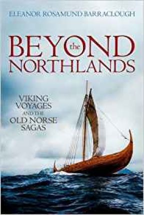 Beyond the Northlands : Viking Voyages and the Old Norse Sagas - Agenda Bookshop