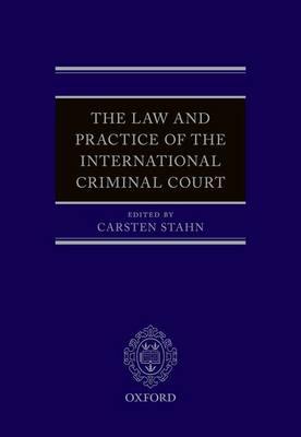 The Law and Practice of the International Criminal Court - Agenda Bookshop