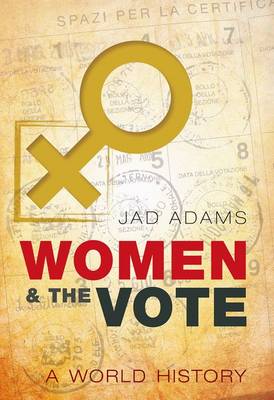 Women and the Vote: A World History - Agenda Bookshop