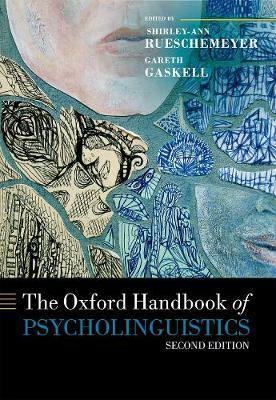 The Oxford Handbook of Psycholinguistics - Agenda Bookshop