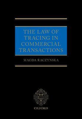 The Law of Tracing in Commercial Transactions - Agenda Bookshop