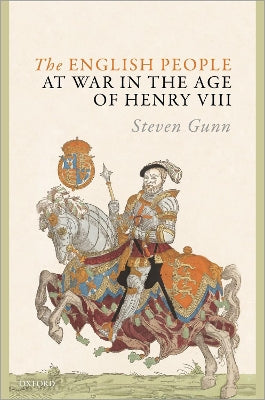 The English People at War in the Age of Henry VIII - Agenda Bookshop