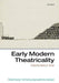 Early Modern Theatricality - Agenda Bookshop