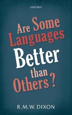 Are Some Languages Better than Others? - Agenda Bookshop