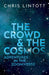 The Crowd and the Cosmos: Adventures in the Zooniverse - Agenda Bookshop