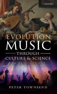 The Evolution of Music through Culture and Science - Agenda Bookshop