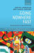 Going Nowhere Fast: Mobile Inequality in the Age of Translocality - Agenda Bookshop