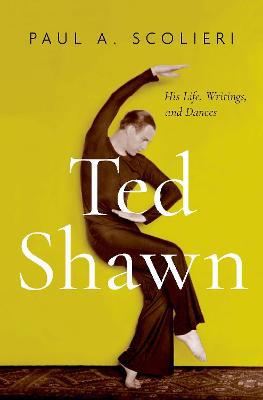 Ted Shawn: His Life, Writings, and Dances - Agenda Bookshop