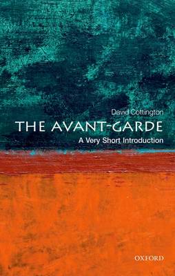The Avant Garde: A Very Short Introduction - Agenda Bookshop