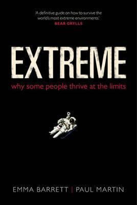 Extreme: Why some people thrive at the limits - Agenda Bookshop
