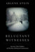 Reluctant Witnesses: Survivors, Their Children, and the Rise of Holocaust Consciousness - Agenda Bookshop