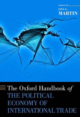 The Oxford Handbook of the Political Economy of International Trade - Agenda Bookshop