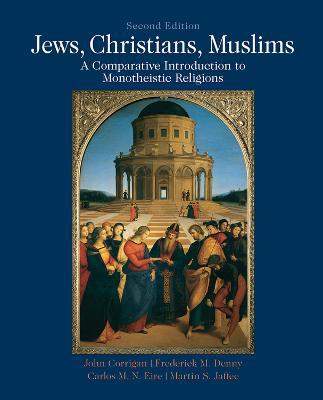 Jews, Christians, Muslims: A Comparative Introduction to Monotheistic Religions - Agenda Bookshop