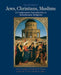 Jews, Christians, Muslims: A Comparative Introduction to Monotheistic Religions - Agenda Bookshop