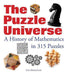 The Puzzle Universe: A History of Mathematics in 315 Puzzles - Agenda Bookshop