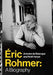 Eric Rohmer: A Biography - Agenda Bookshop