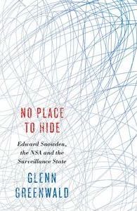 No Place to Hide : Edward Snowden, the NSA and the Surveillance State - Agenda Bookshop