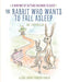 The Rabbit Who Wants to Fall Asleep : A New Way of Getting Children to Sleep - Agenda Bookshop