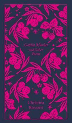 Goblin Market and Other Poems - Agenda Bookshop