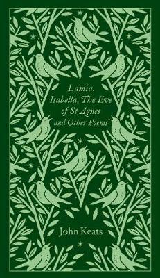 Lamia, Isabella, The Eve of St Agnes and Other Poems - Agenda Bookshop