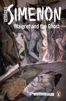 Maigret and the Ghost: Inspector Maigret #62 - Agenda Bookshop