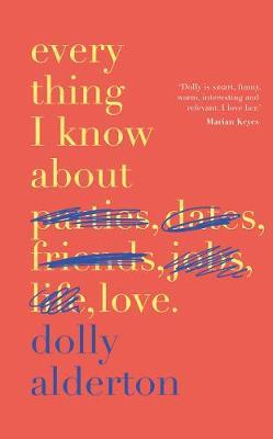 Everything I Know About Love - Agenda Bookshop