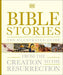 Bible Stories The Illustrated Guide: From the Creation to the Resurrection - Agenda Bookshop