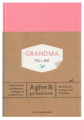 Grandma, Tell Me: A Give & Get Back Book - Agenda Bookshop